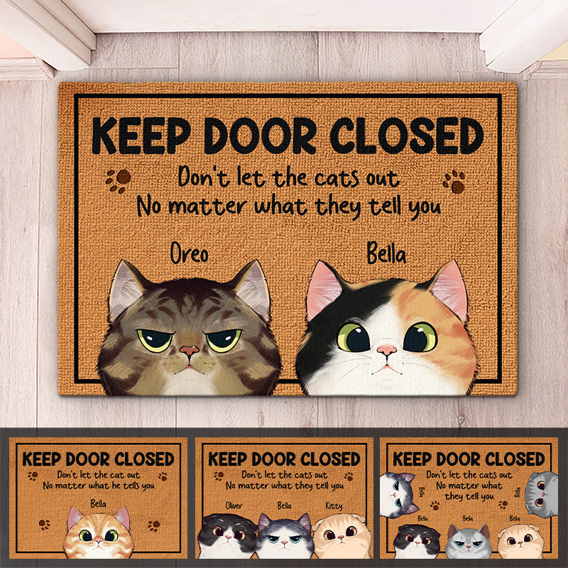 Keep The Door Closed - Cat Personalized Custom DoorMat