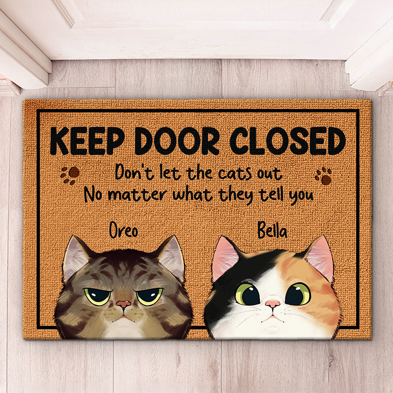 Keep The Door Closed - Cat Personalized Custom DoorMat