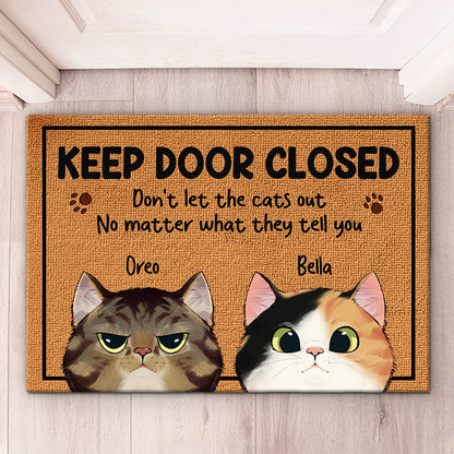 Keep The Door Closed - Cat Personalized Custom DoorMat