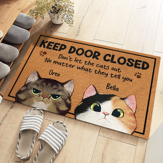 Keep The Door Closed - Cat Personalized Custom DoorMat displayed at front door entrance, featuring funny message for cat owners.
