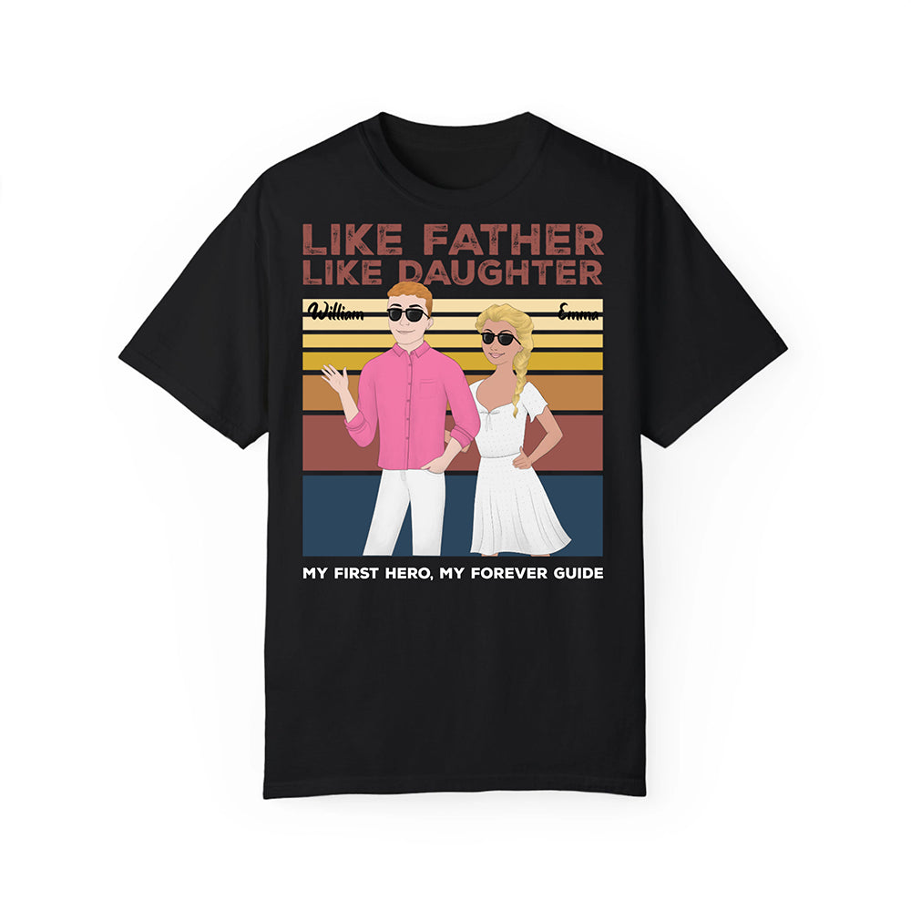 Custom Like Father Like Daughter T-Shirt with bold text on soft cotton tee